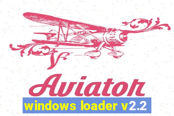 windows loader v2.2